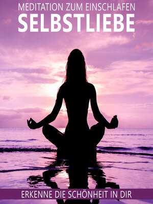 cover image of Selbstliebe Meditation zum Einschlafen